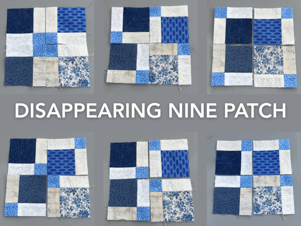 Disappearing nine patch variations